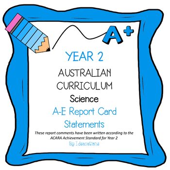 Preview of Australian Curriculum Year 2 Science Report Card Comments