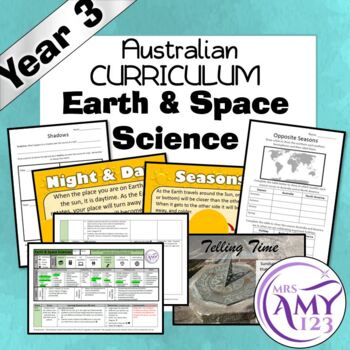 Preview of Year 3 Earth and Space Sciences Unit Australian Curriculum V8.4