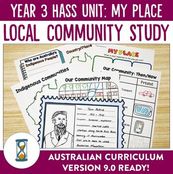 Preview of Australian Curriculum 8.4 and 9.0 Year 3 HASS Unit - My Place