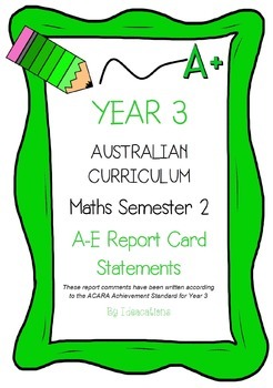 Preview of Australian Curriculum Year 3 Maths Report Card Comments - Semester 2