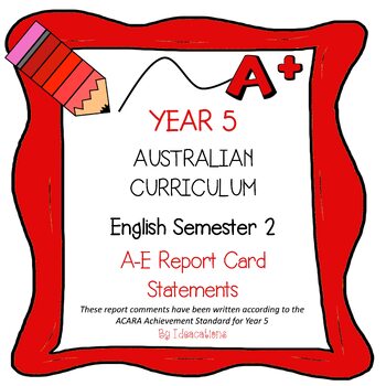 Preview of Australian Curriculum Year 5 English Report Card Comments - Semester 2