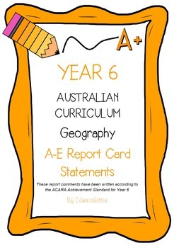 Preview of Australian Curriculum Year 6 Geography Report Card Comments