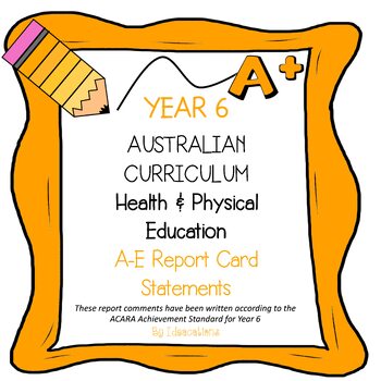 Preview of Australian Curriculum Year 6 HPE Report Card Comments