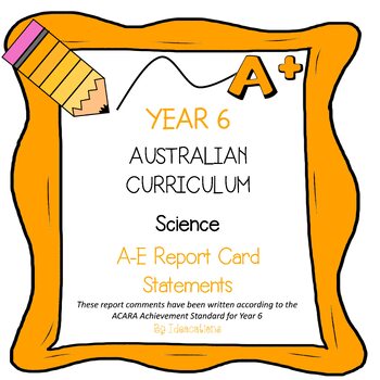 Preview of Australian Curriculum Year 6 Science Report Card Comments