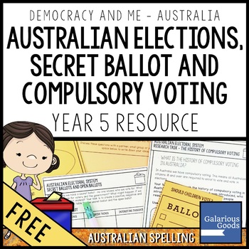 Preview of Australian Elections,  Secret Ballot and Compulsory Voting  (Year 5 Resource)