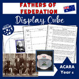 Australian Fathers of Federation Cube Display - ACARA Year