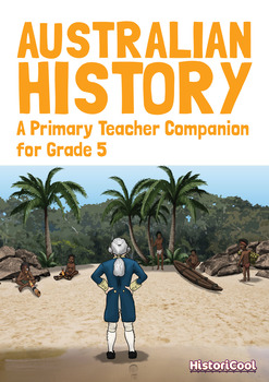 Preview of Australian History: A Primary Teacher Companion for Grade 5 (EBOOK)