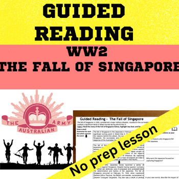 Preview of Australian History - WW2  Fall of Singapore Guided Reading activity worksheet