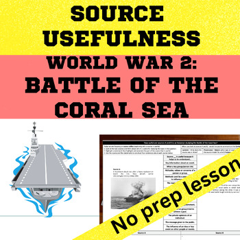 Preview of Australian History - WW2 The Battle of the Coral Sea Source Usefulness worksheet