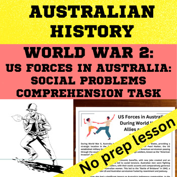 Preview of Australian History - WW2 US Forces in Australia Comprehension Task