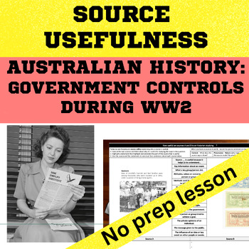 Preview of Australian History - WW2 government controls  Source Usefulness worksheet
