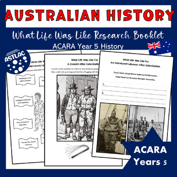Preview of Australian History - What Life Was Like -  ACARA Year 5 History