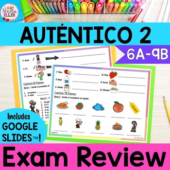 Preview of Auténtico 2 Spanish Final Exam Review Study Guide 6A - 9B Print Google Slides™