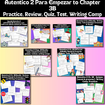 Preview of Autentico 2 Para Empezar to Ch. 3B - Review, Practice, Quiz, Test, Writing Comp