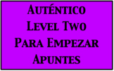 Auténtico Level 2: Para Empezar Notes