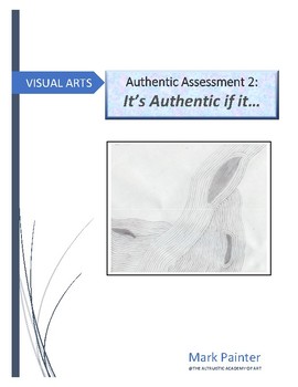 Preview of Authentic Assessment 2: It's Authentic if it..