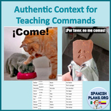 Authentic Context for Teaching Informal Commands Spanish