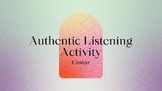 Authentic Listening Activity: Gustar