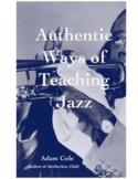 Authentic Ways of Teaching Jazz