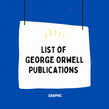 Preview of Author Bibliography: George Orwell (Graphic)