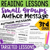 Author Message Small Group Reading Lesson 3rd Grade