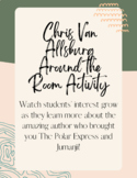 Author Study: Chris Van Allsburg- Around the Room Activity