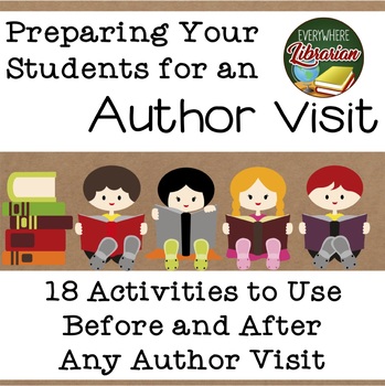 Preview of Author Visit in the School Library 18 Activities to Prepare Your Students