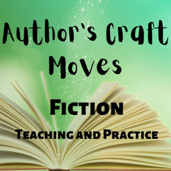 Preview of Author's Craft Moves (Fiction) Interactive Google Slides and Easel Activity