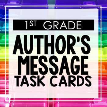 Preview of Author's Message 1st Grade Reading Toothy® Task Kits