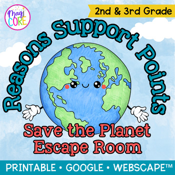 Preview of Reasons & Evidence Support Author's Point Earth Day Reading Escape Room 2nd 3rd