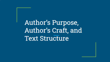 Preview of Author's Purpose, Author's Craft, and Text Structure google slide show