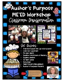 Author's Purpose PIE'ED Workshop Classroom Transformation
