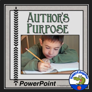 Preview of Author's Purpose PowerPoint Lesson and Activity