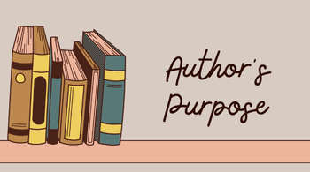 Preview of Author's Purpose (Reading)