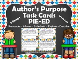 Author's Purpose Task Cards - PIE'ED