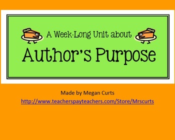 Preview of Author's Purpose Unit and Activities