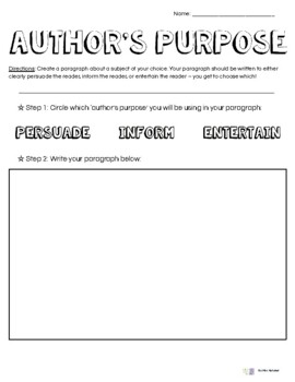 Preview of Author's Purpose for Writing (Persuade, Inform, Entertain) - Student Choice
