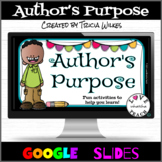 Author's Purpose in Google Slides for Google Classroom