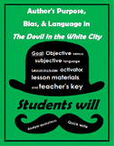 Author's Purpose, Bias, and Language in The Devil in the W