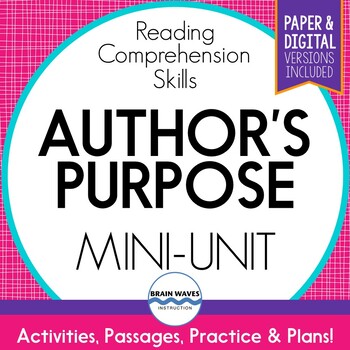Preview of Author's Purpose Reading Unit - Passages, Worksheets, Graphic Organizers