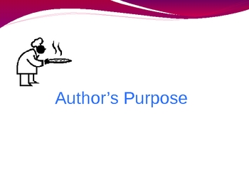 Author's Purpose. - ppt download