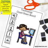 Autism -- Visual Technology Countdown Support (Count Down Board)