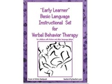 Autism, ABA, VB, Early Learner Basic Language Instructional Set