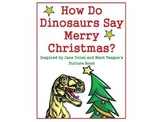 Autism, Christmas, Spec Ed Language with How Do Dinosaurs 