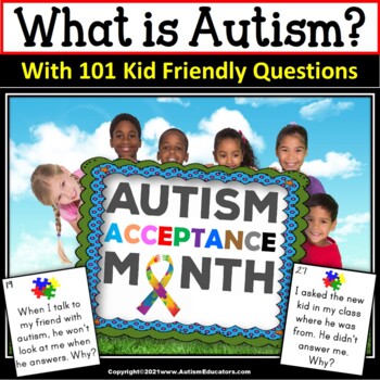 Preview of Autism Acceptance Autism Awareness Activity 101 Questions Kids Ask About Autism