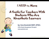 Autism? Active Students? Special Needs-Kinesthetic Learnin