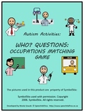 Autism Activities: Who Questions Occupations Matching Game