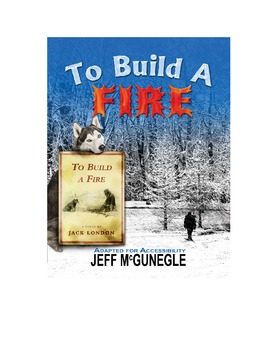 Preview of Autism Adapted Book  To Build A Fire by Jack London PDF (COLOR)