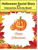 Autism Halloween Social Narrative PLUS Interactive Activity Book