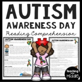 Autism Awareness Day Informational Text Reading Comprehens